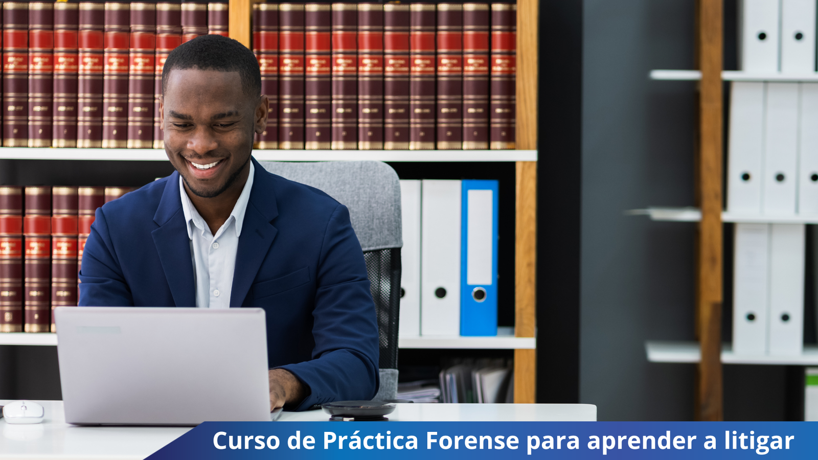 Curso de Práctica Forense para aprender a litigar